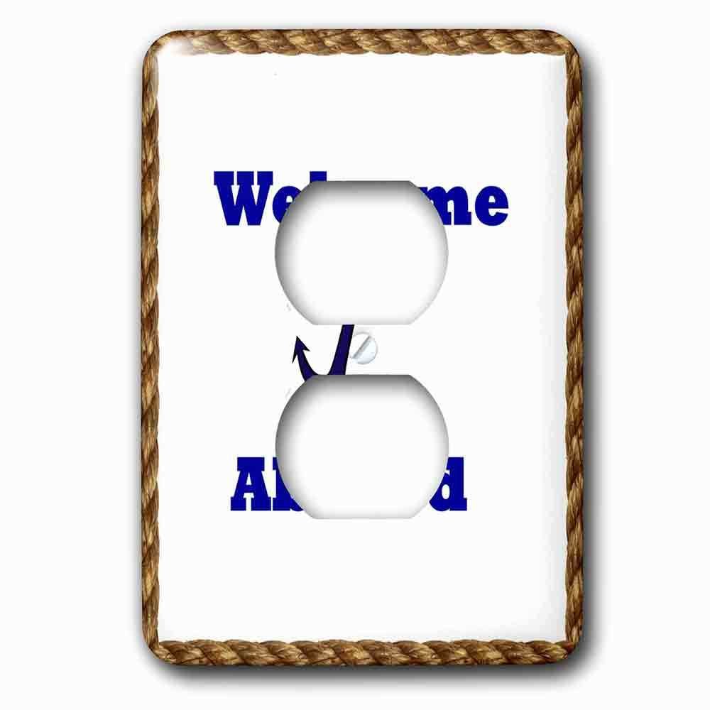 Jazzy Wallplates Single Duplex Outlet With Image Of Welcome Aboard Sign With Anchor