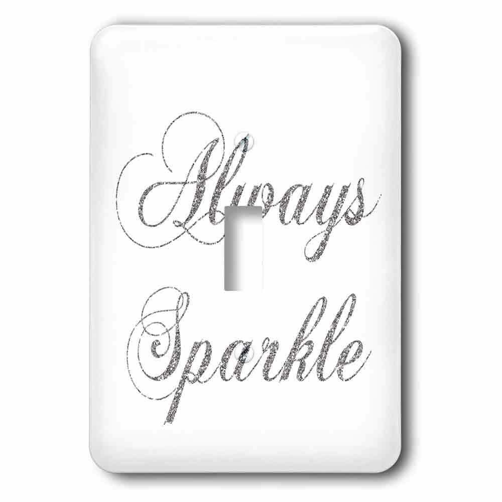 Jazzy Wallplates Single Toggle Wall Plate With Silver Image Of Glitter Always Sparkle